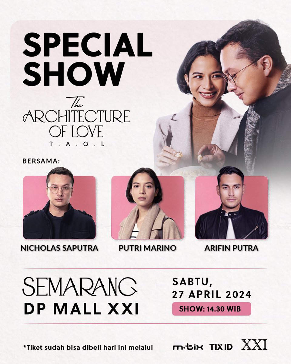 WARGA SEMARANG MERAPAT! Nonton dan ketemu langsung para pemain THE ARCHITECTURE OF LOVE (𝐓𝐀𝐎𝐋) bareng @nicsap Putri Marino, Arifin Putra Sabtu, 27 April 2024 di DP Mall XXI Semarang. Show 14.30 WIB yaa. Tiketnya sudah bisa kamu beli sekarang melalui aplikasi M.tix dan