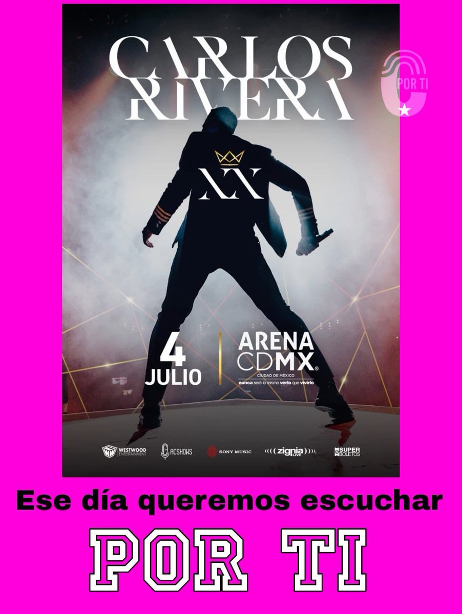 Este 4 de julio en la @ArenaCdMexico @_CarlosRivera festejara sus #CarlosXX no te lo pierdas Además queremos q nos cante #Porti @CR_ClubPorTi @mikenoriega @jjuarezww @WestWoodEntt @westwoodfans