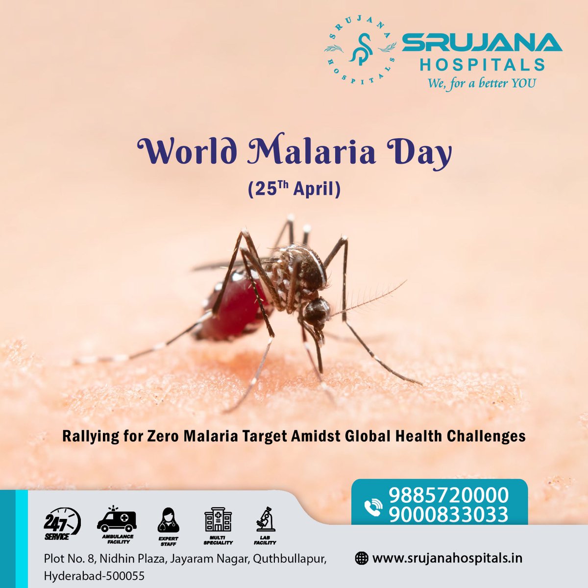 From awareness to action, let's make malaria a thing of the past. End Malaria.

#WorldMalariaDay #EndMalaria #MalariaAwareness #MalariaFreeFuture #FightAgainstMalaria #MalariaPrevention #MalariaTreatment #MalariaControl #MosquitoNetCampaign #Srujanahospitals