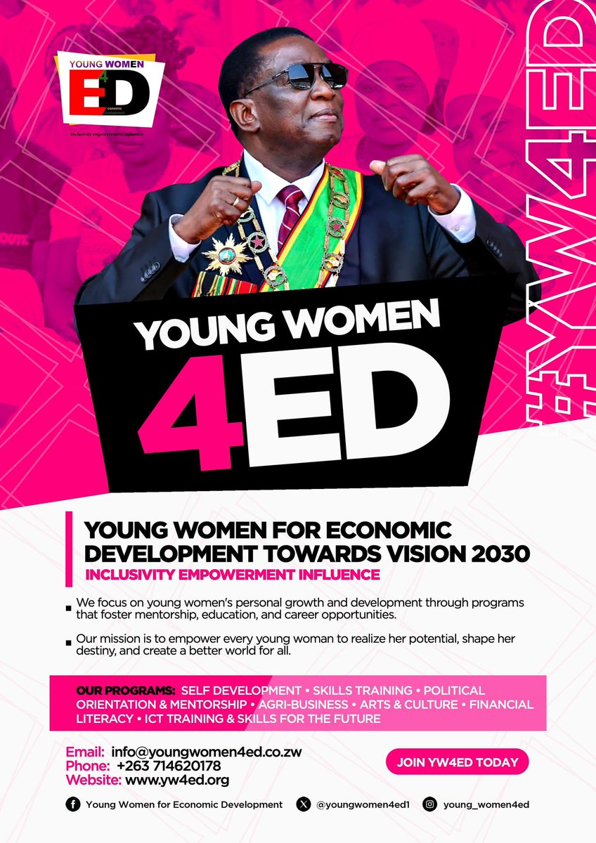 Join Young Women 4 ED today 

#AllYoungWomen4ED
#ED Mudhara kubva kudhara
#CelebratED
#Vision2030.