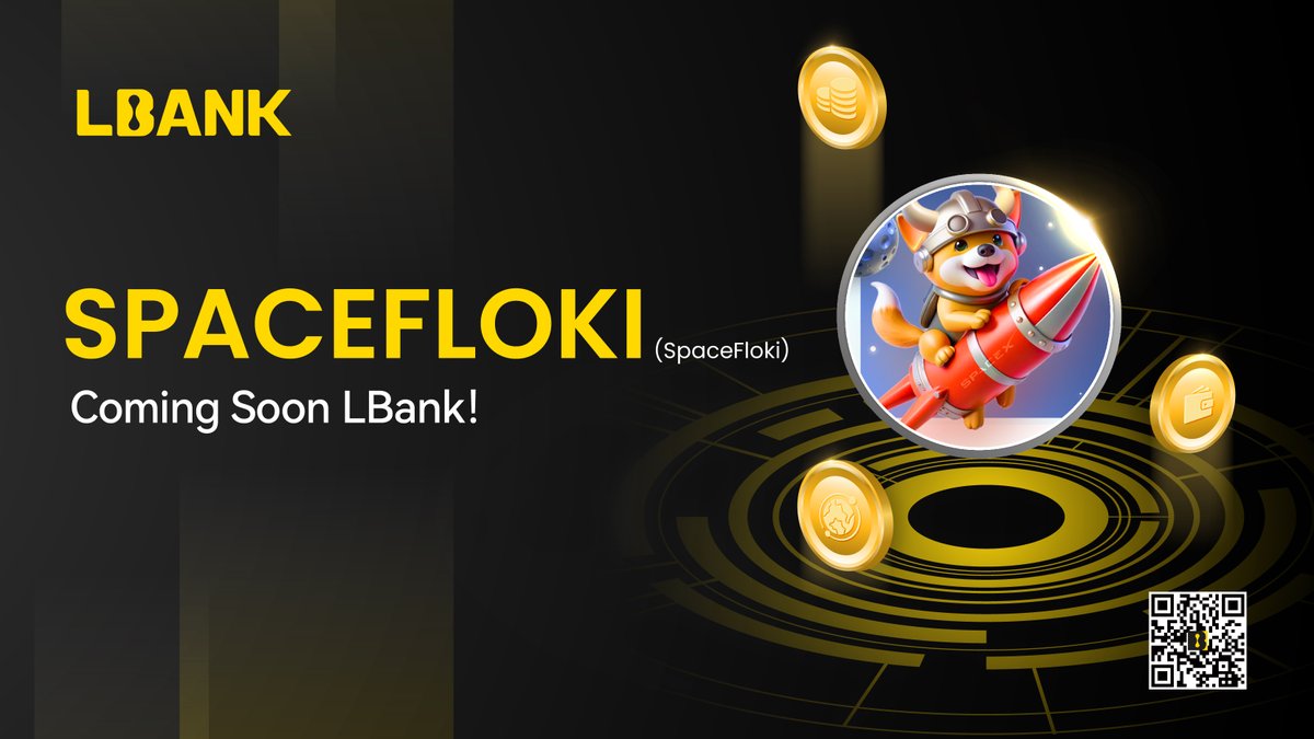 🚀 Upcoming Listing

🌟 $SPACEFLOKI (SpaceFloki) will be listed soon on LBank！@SpaceFlokiSol

💗 Details: tinyurl.com/dj852ppa