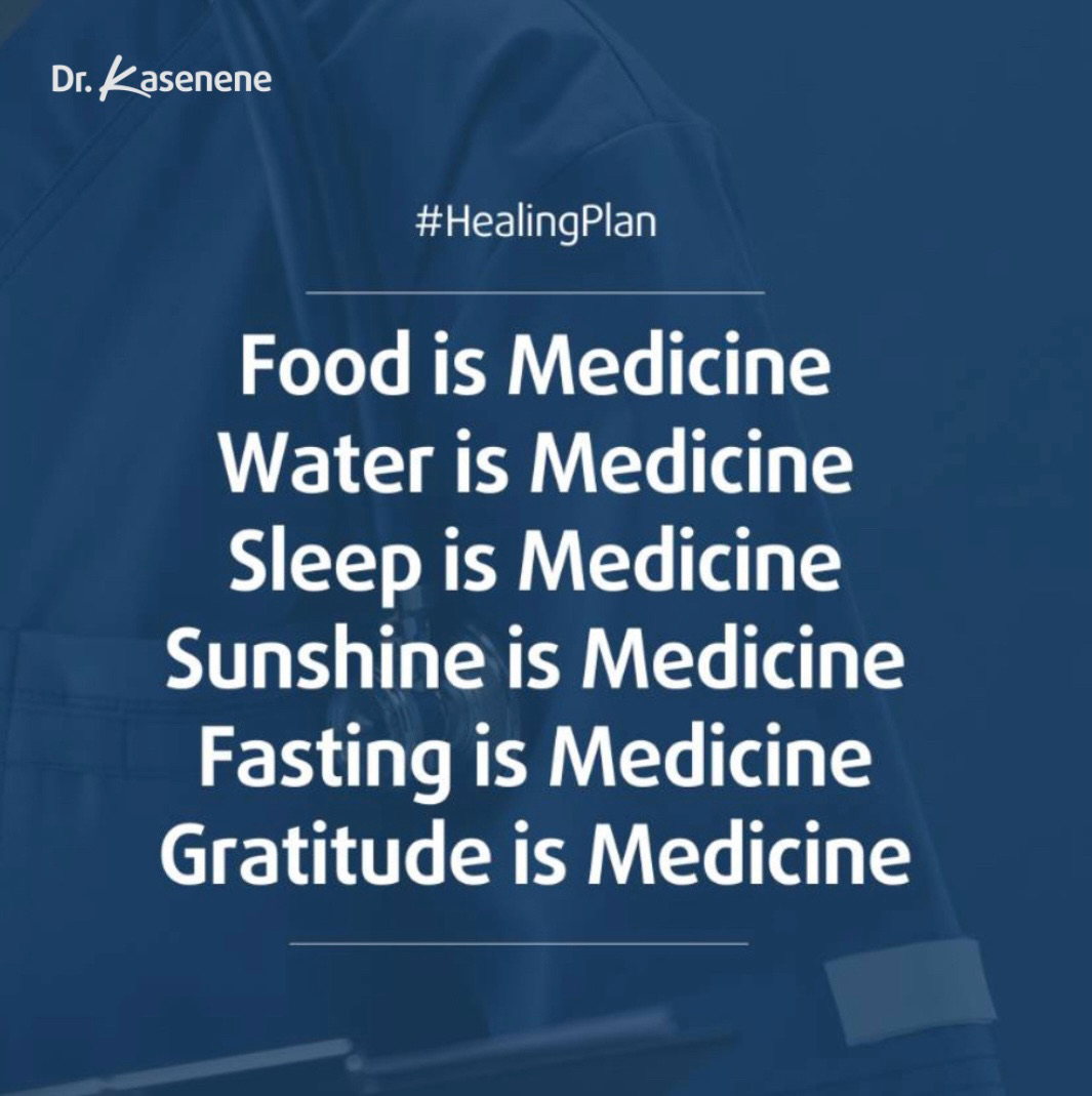 Let food be your first medicine always. But, other forms of medicine include; - Water - Sleep - Sunshine - Gratitude - Fasting - Laughter - Prayer 🙏🏽