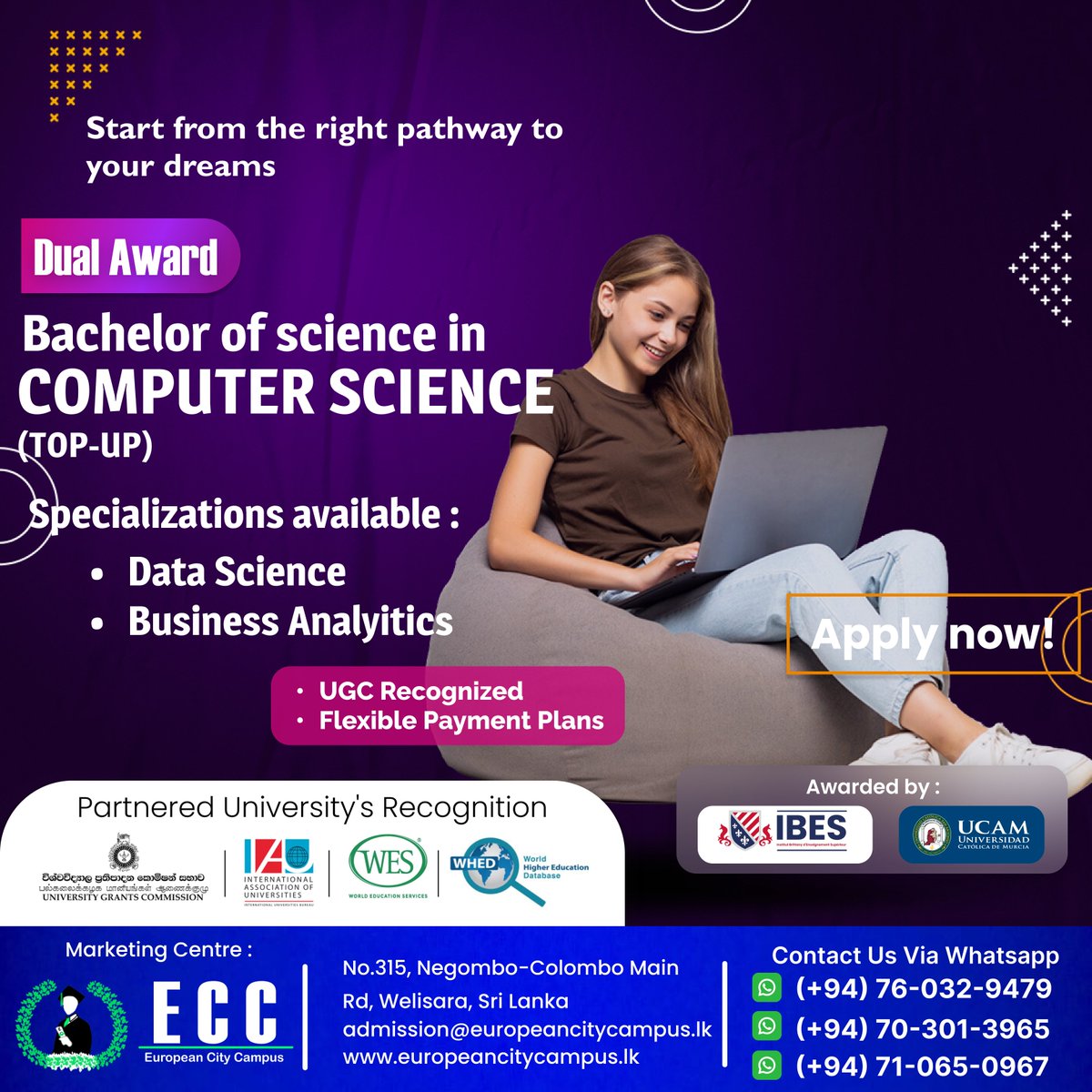 💻 Start your journey into technology with our Bachelor of Science in Computer Science program! 🌟
Connect with us on WhatsApp:
📲 (+94) 76 032 9479
📲 (+94) 70 301 3965
📲 (+94) 71 065 0967
 #ComputerScience #DataScience #BusinessAnalytics #TechCareers #europeancitycampus