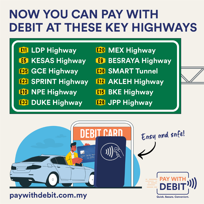 PayWithDebit's tweet photo. Debit cards are now accepted at key highways across Malaysia! No worries if there's not enough balance on your toll card- you can tap and pay with Debit instead. It's easy, safe and secure so you'll enjoy hassle-free journeys! #TollwithDebit https://t.co/VCw7ROlr5L