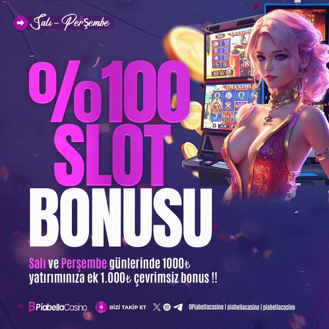%100 Çevrimsiz Slot Bonusu #PiaBellaCasino'da ! ➡️ Her Salı ve Perşembe Günlerine Özel Slot Bonusunuzu Talep Etmeyi Unutmayın ! 👍 Sosyal Medya Hesaplarımızı Takip Et Güncel Duyuruları ve Etkinlikleri Kaçırma !