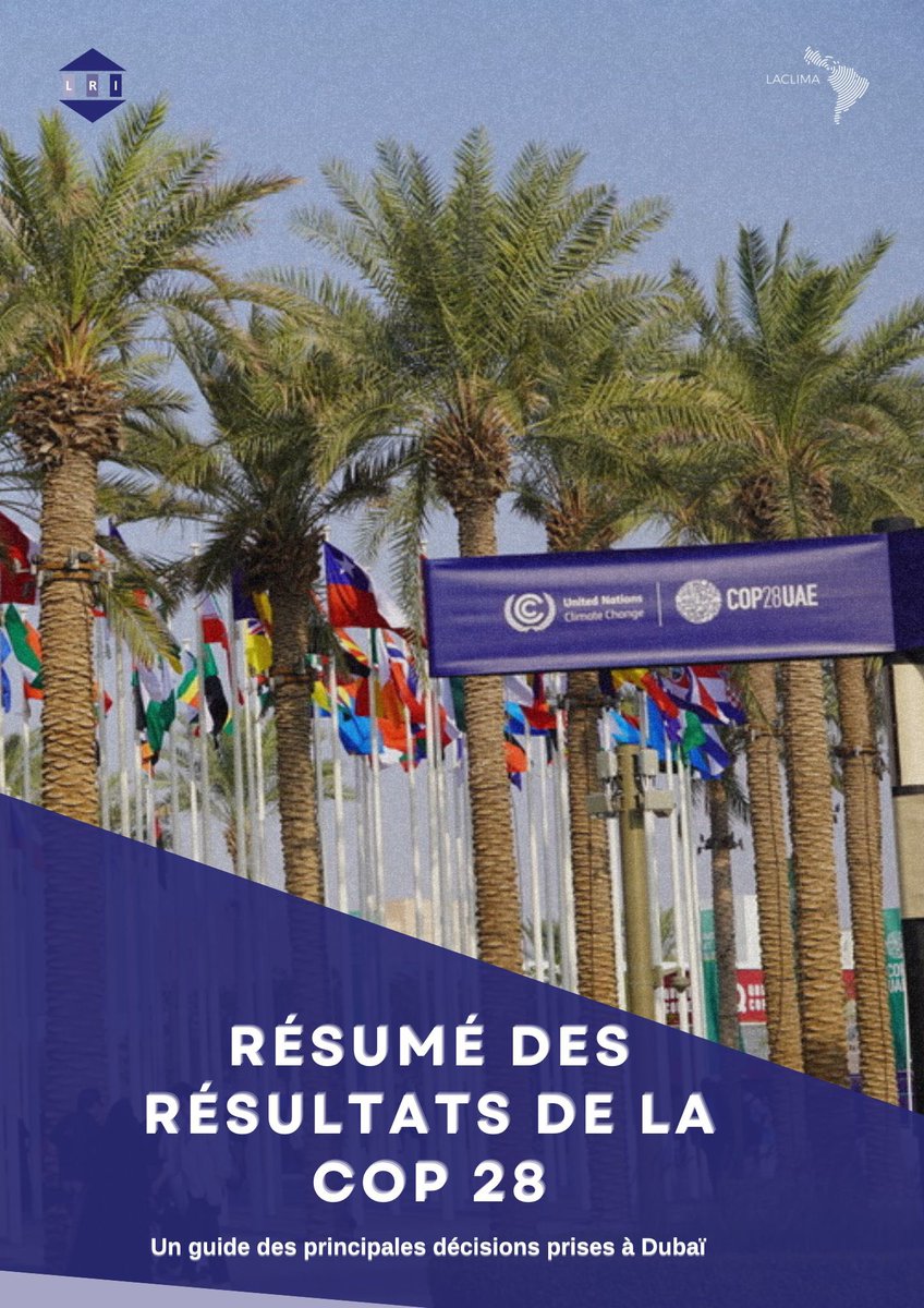 Our ‘Summary of COP 28 Outcomes’ is now available in French! It can be accessed here: legalresponse.org/wp-content/upl…

The summary, co-produced with the LACLIMA team, focuses on key outcomes under COP and CMA, shedding light on crucial decisions. #cop28outcomes