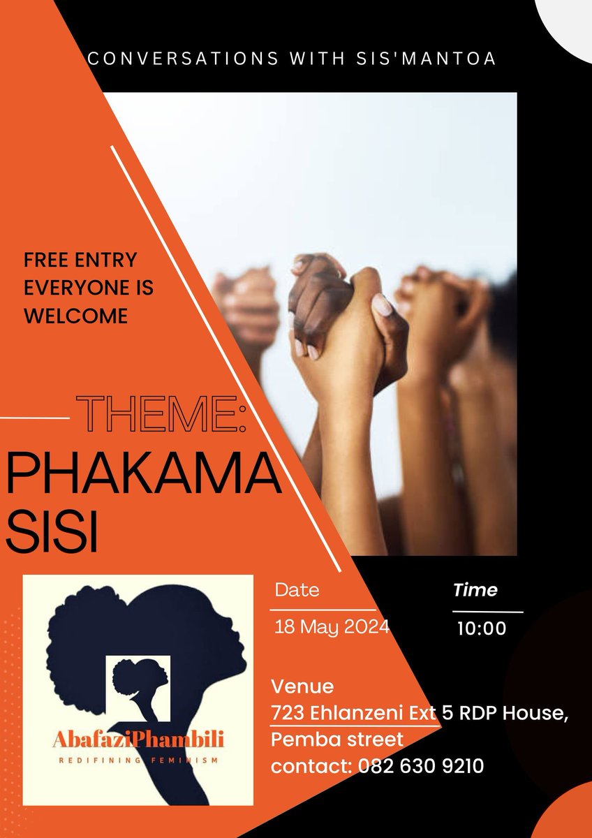 Abafaziphambili Leaders on the ground are inviting everyone to attend the event. It's Free!

#PhakamaSisi
#SizolwaSonke
#Womanism
#Motherism
#Motherist
#WomenEmpowerement
#GenderEquity
#Belonging