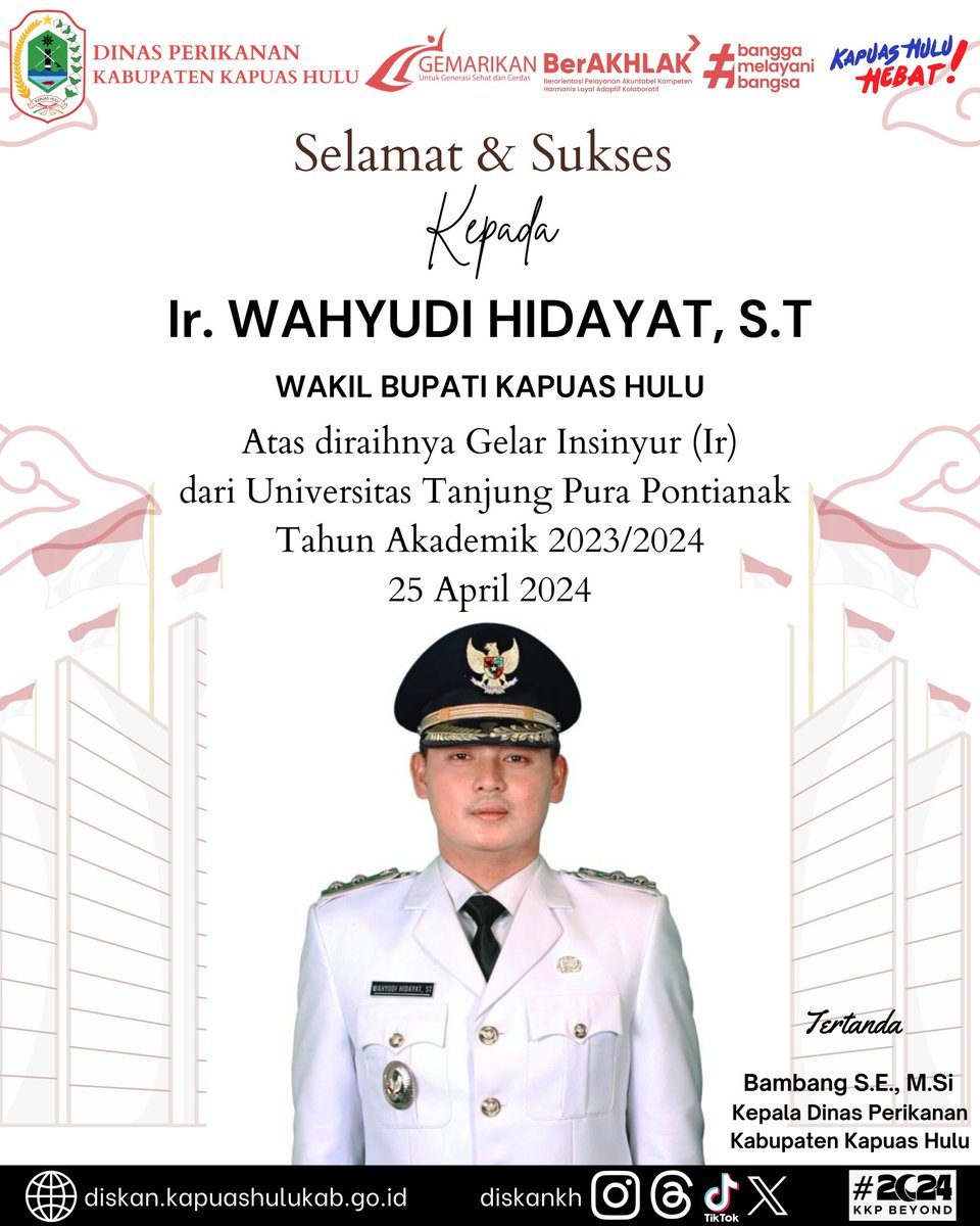 DiskanKh's tweet photo. Dinas Perikanan Kabupaten Kapuas Hulu mengucapkan Selamat dan Sukses kepada Ir. Wahyudi Hidayat, S.T Wakil Bupati Kapuas Hulu atas diraihnya Gelar Insinyur (Ir) dari Universitas Tanjung Pura Pontianak tahun Akademik 2023/2024, Kamis 25 April 2024.

#kkpgoid 
#2024kkpbeyond https://t.co/S53wDPeWW4