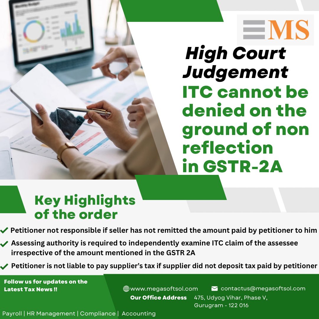MegasoftSol's tweet photo. Latest update on Taxation News:

ITC cannot be denied merely on the ground of non reflection in GSTR-2A : High Court

Petitioner not responsible if seller has not remitted the amount paid by petitioner to him https://t.co/mXBaA7a0KE