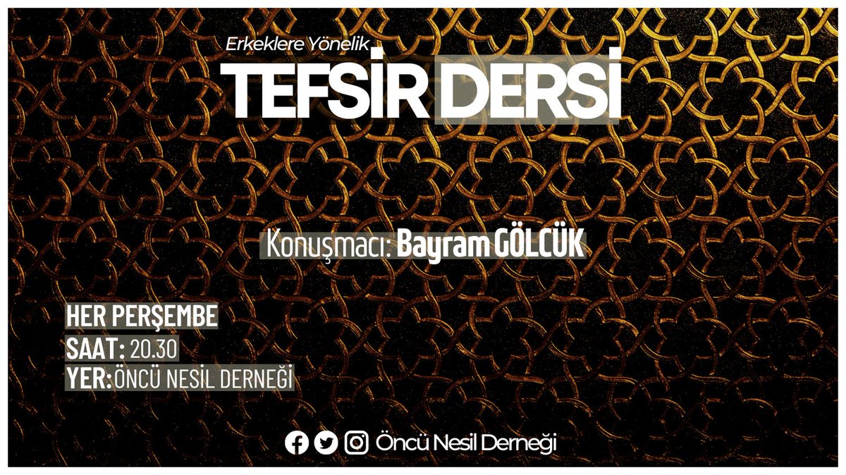 Her #perşembe erkeklere yönelik saat: 20.30'da düzenli olarak gerçekleştirdiğimiz tefsir sohbetimize davetlisiniz.