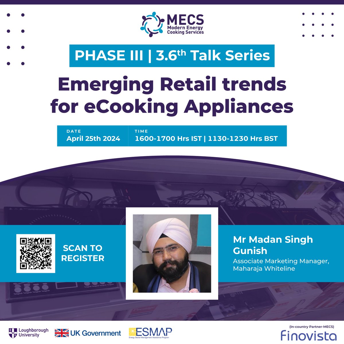 Meet our speaker Mr Madan Singh Gunish, Maharaja Whiteline as a distinguished panelist in our #6thTalkSeries, Phase III on the theme 'Emerging Retail trends for eCooking Appliances' at 1600 Hrs IST/1130 Hrs BST on 25-04-24. ✨ Register: bit.ly/467sMne #ecooking