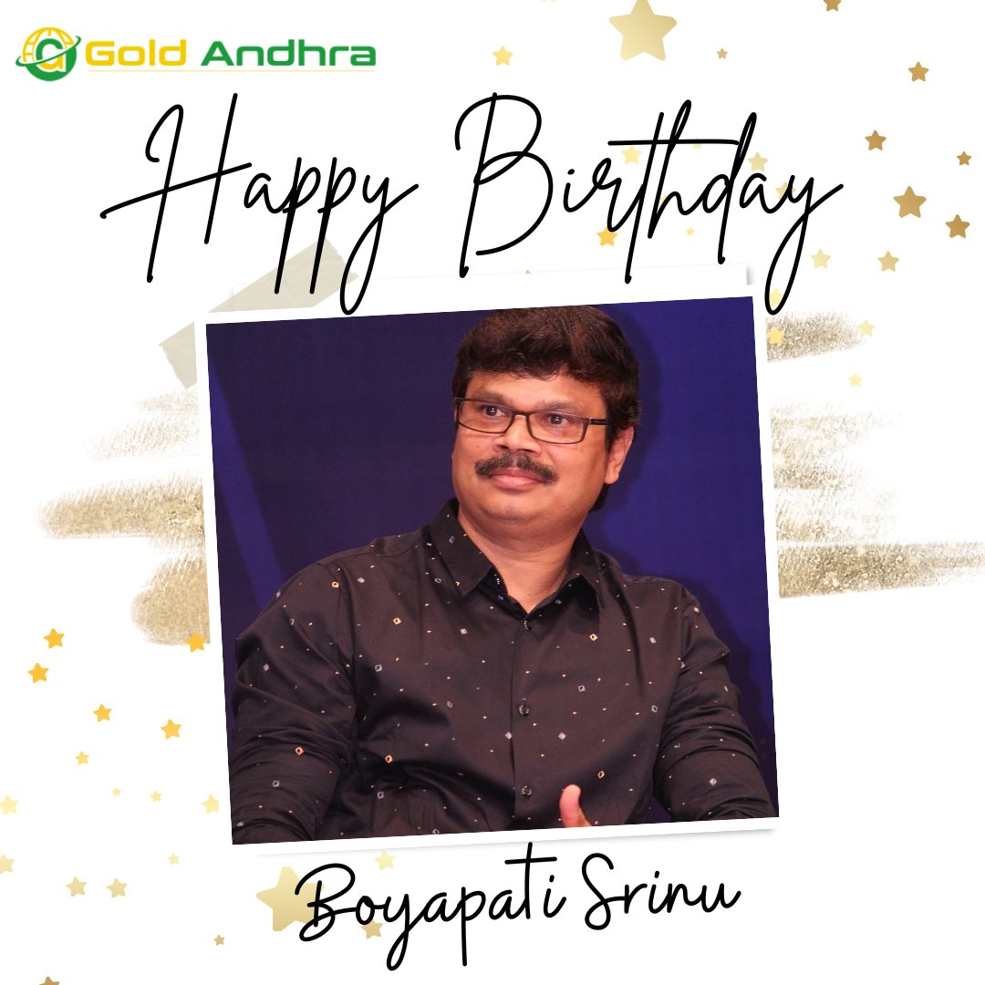 Wishing Director #BoyapatiSrinu a fantastic birthday! 🎉

💐Here's to many more years of success and good health. ❤️ 

#HBDBoyapatiSrinu #HappyBirthdayBoyapatiSrinu #goldandhra #goldandhranews