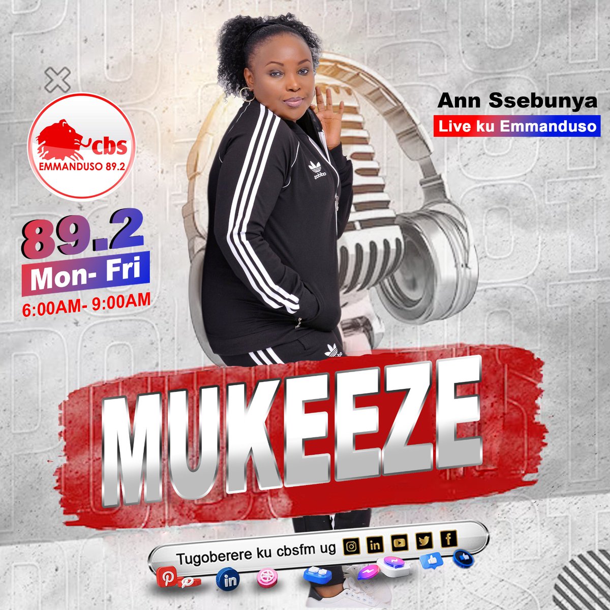 Okyawuliriza Program Mukeeze ne birthday gal, Ann Ssebunya 89.2 CBS FM  EMMANDUSO WhatsApp only – 0703-991292 0414340030 0312333892 0312333235  0312333236