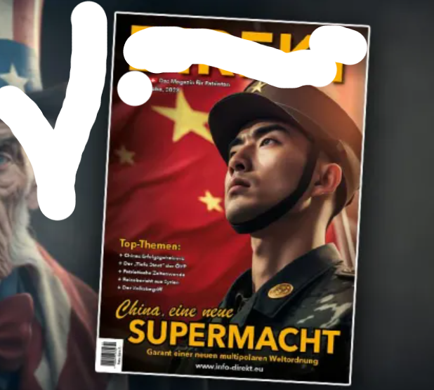Herr Krah von der AfD inserierte ganzseitig im rechtsextremen Kickl-Fanzine Info Direkt. In der aktuellen Ausgabe geht es um die Supermacht China.
