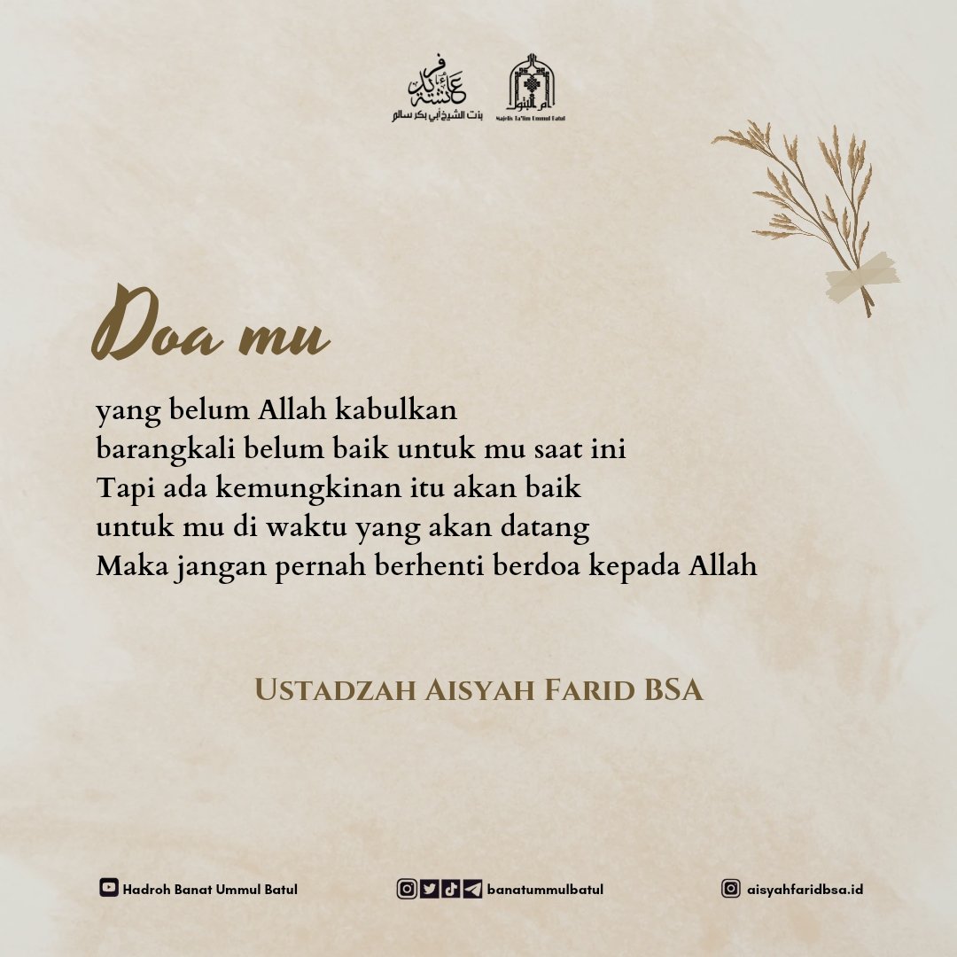 Teruslah bersabar dan jangan pernah berhenti berdoa kepada Allah, karena Allah mengabulkan doa mu bukan di saat yang tepat bagi mu, tapi di saat yang tepat bagi Nya. 
Jika Allah menginginkanmu berdoa, maka berarti Allah juga ingin mengkabulkan doa mu.

#ustadzahaisyahfaridbsa