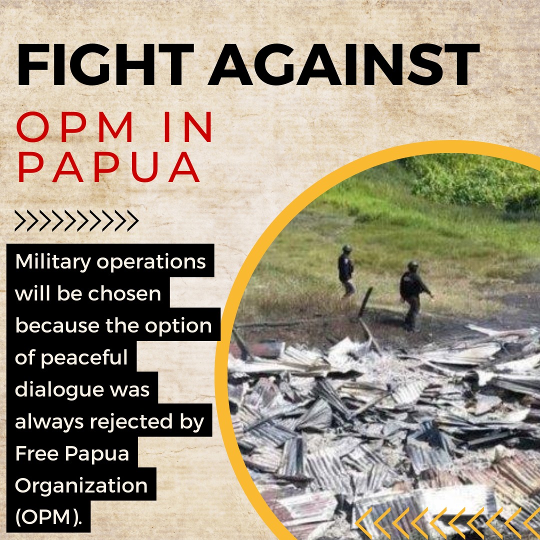 Fight Against OPM in Papua
#militaryoperations #notolerance #Humanity #SavePapua #Separatist #turnbackcrime