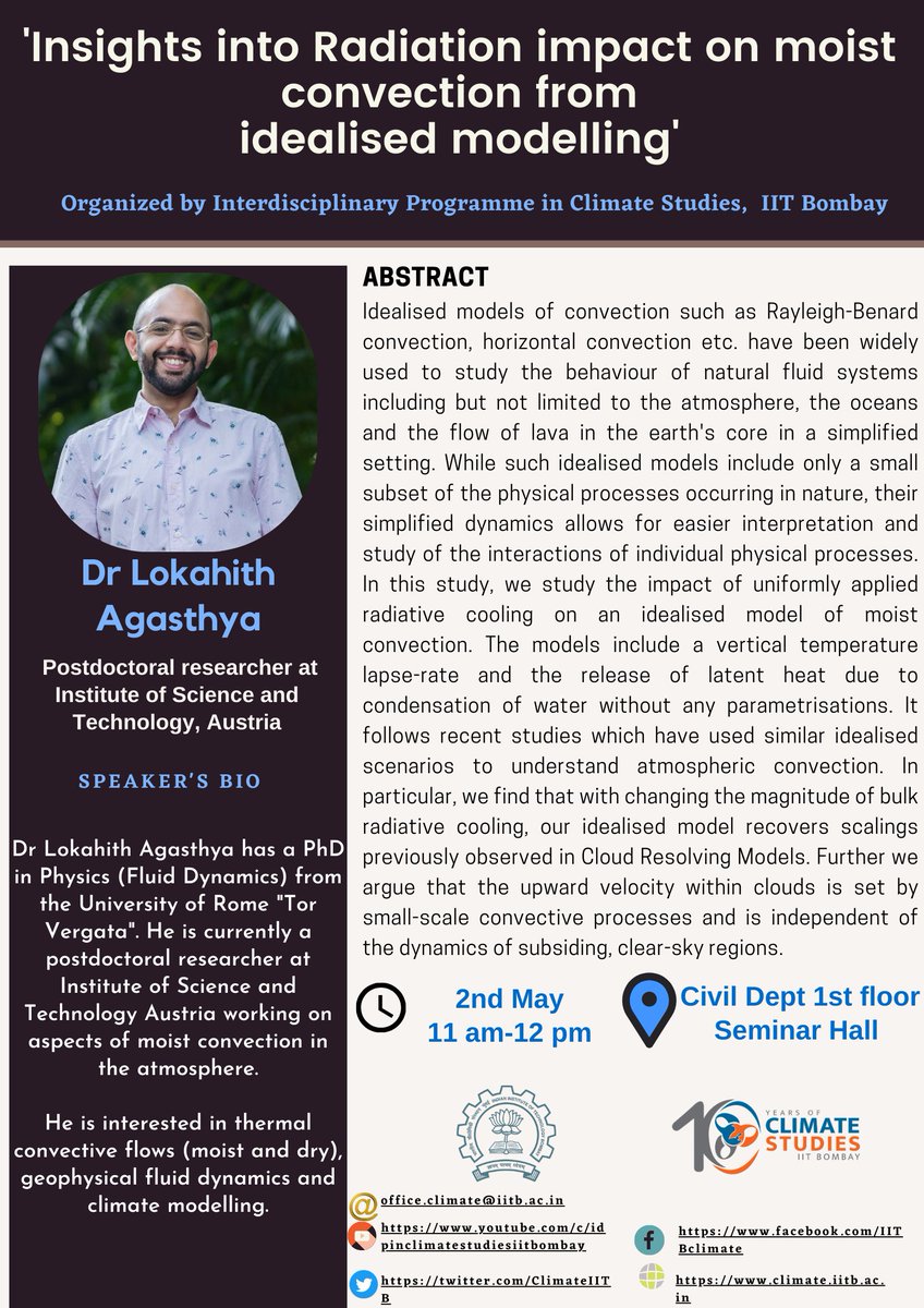 Glad to announce a climate seminar by Dr. @lokahith from @ISTAustria on 'Insights into Radiation impact on moist convection from idealised modelling'