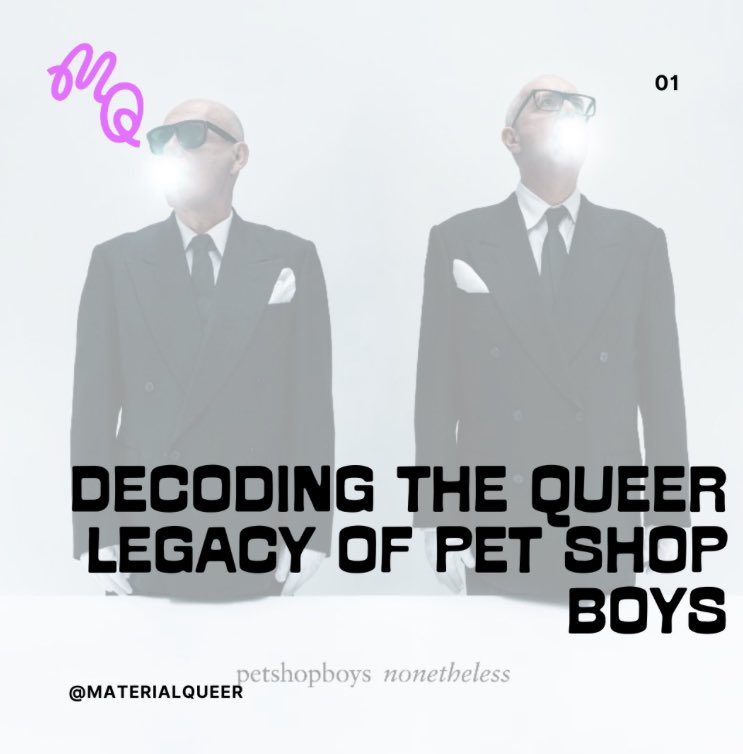 Journalist and @petshopboys fan, @mrnicklevine, takes a look back at the queer legacy of one of the biggest bands in the world ahead of their brand-new, 10-track studio album, ‘Nonetheless’. materialqueer.com/read/decoding-…