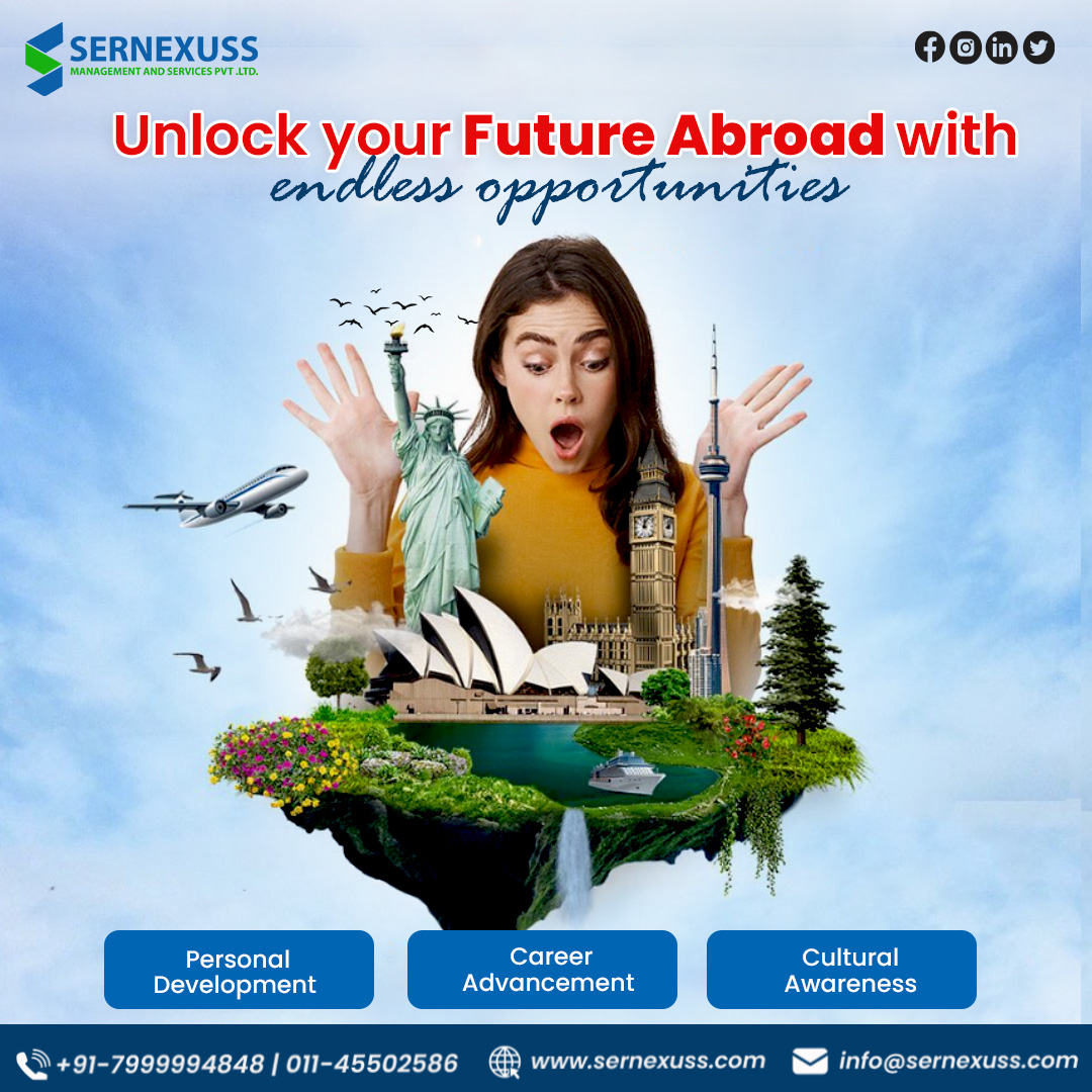Unlock your future abroad with endless opportunities. Connect Sernexuss!!

For more information call us at +91 7999994848 or drop an email to us at info@sernexuss.com
You can also chat with our experts: bit.ly/3YFARfD

#visaconsultant #sernexuss #sernexussimmigration