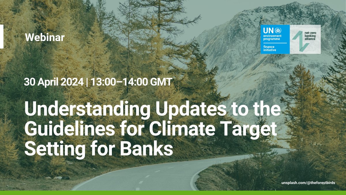 WEBINAR: A bank-led review of the 'Guidelines for Climate Target Setting for Banks' recently concluded with NZBA members voting to adopt a series of proposed updates. Register here to learn more: ow.ly/ny2R50R9eHP #NetZeroBanking