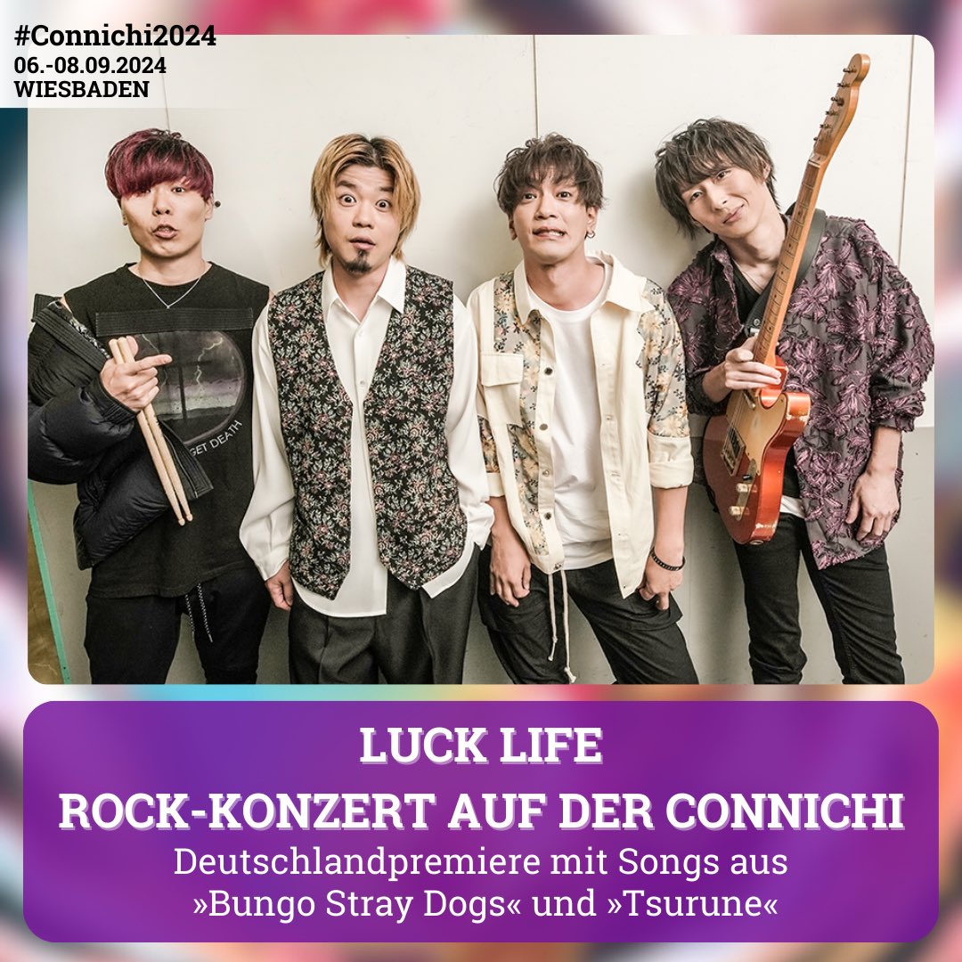 Freut euch auf das musikalische Highlight der #Connichi2024: Die japanische Band LUCK LIFE kommt nach Wiesbaden! Ihr kennt sie aus »Bungo Stray Dogs«, »Shokugeki no Soma« oder »Tsurune«. Ihr wollt LUCK LIFE nicht verpassen? Sichert euch jetzt Tickets 💛 connichi.de/ehrengaeste/lu…