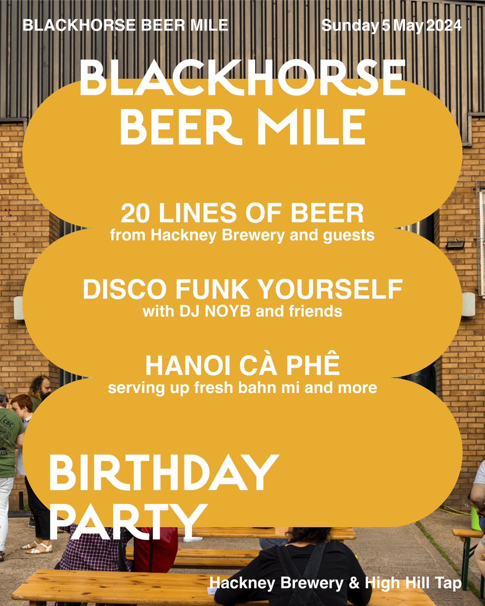 Let’s hear it for the birthday party plans at Blackhorse Beer Mile originals <a href="/HackneyBrewery/">Hackney Brewery</a> 🎈 Tunes will be filling up Lockwood Way, with DJ NOYB and friends getting on the decks for Disco Funk Yourself. Hungry? Hanoi Cà Phê is back slinging delicious bahn mi!