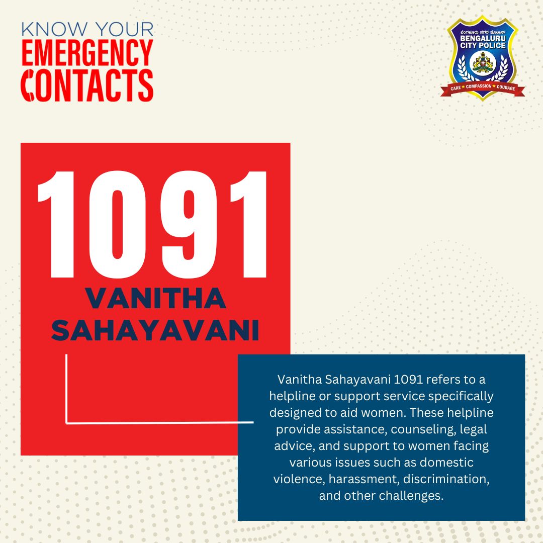 Empowering women through support and solidarity! Vanitha Sahayavani 1091 helpline number provides a safe space for women to speak up and seek assistance. Your safety matters

#Awareness4You #WeServeWeProtect 

ಸಹಕಾರ ಹಾಗೂ ಬೆಂಬಲದೊಂದಿಗೆ ಮಹಿಳೆಯರ ಸಬಲೀಕರಣ! ವನಿತಾ ಸಹಾಯವಾಣಿ 1091 ಮೂಲಕ