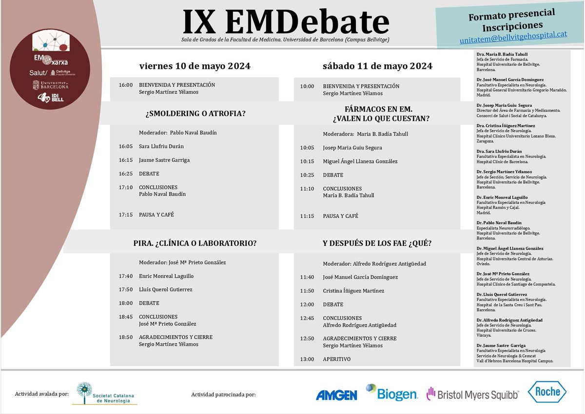 NeurologiaHUB's tweet photo. Se acerca el #EMDebate! 🧠 No os perdáis la 9a edición, donde contaremos con grandes especialistas en #EsclerosisMúltiple hablando de smoldering, PIRA, tratamientos... y mucho más!

🗓️10-11 mayo 2024
📍Campus Bellvitge @hbellvitge
➡️Inscripciones: unitatem@bellvitgehospital.cat https://t.co/yVrgx6pjM7