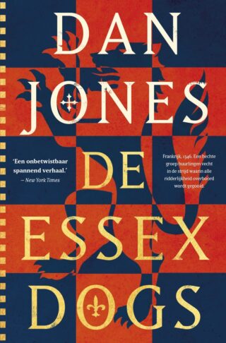 Recensie 'De Essex Dogs' - Crécy trilogie deel 1, Dan Jones hereditasnexus.com/de-essex-dogs-…