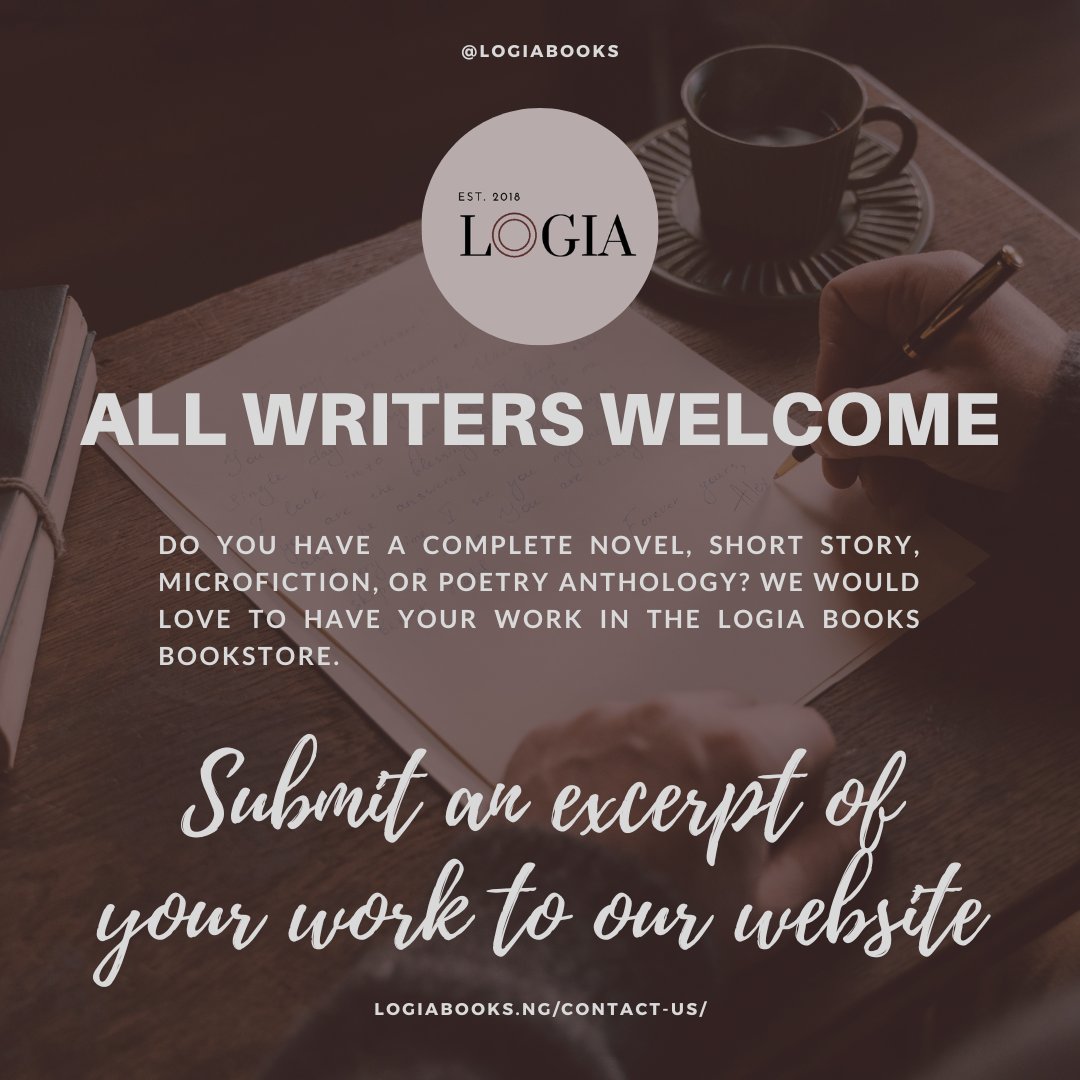 LogiaBooks's tweet photo. Want to be a published author? Submissions are always open at Logia Books. 

Read our guidelines and submit an excerpt of your work.

https://t.co/0x6jHTfjpi

#AuthorsOfTwitter #writersoftwitter #WritingCommunity https://t.co/9CR0ry9RH9