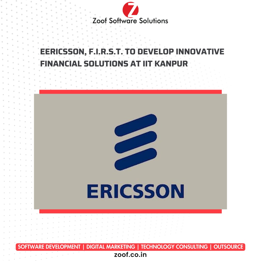 FinTech innovation at Ericsson and IIT Kanpur using F.I.R.S.T.
 
➡️Feel free to ask any query at info@zoof.co.in 
.
.
.
#Ericsson #IITKanpur #Innovation #MobileFinancialServices #Fintech #Partnership #TechIncubator #Collaboration #Technology #Incubator #ZoofSoftwareSolutions