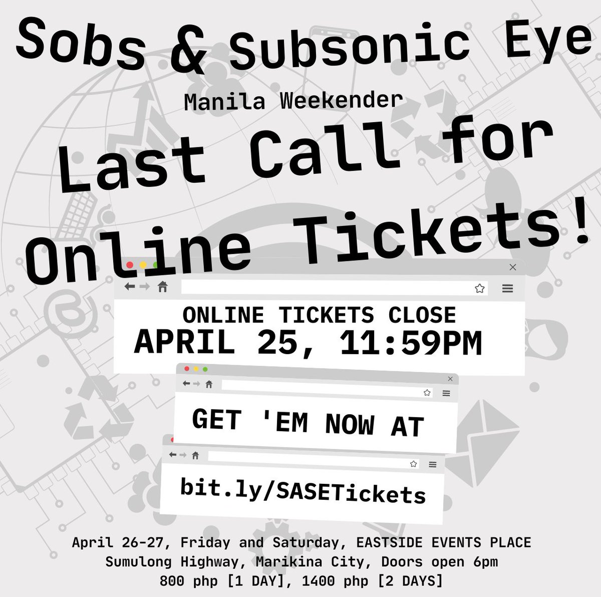 ‼️ LAST CALL FOR ONLINE TICKETS ‼️ Time is running out, don't miss out. 💻🏃‍♂️ Online ticket form for the Sobs and Subsonic Eye Manila Weekenser will close TONIGHT, April 25 at 11:59pm. Walk ins (800 PHP) will be very limited, so get your tickets now via bit.ly/SASETickets