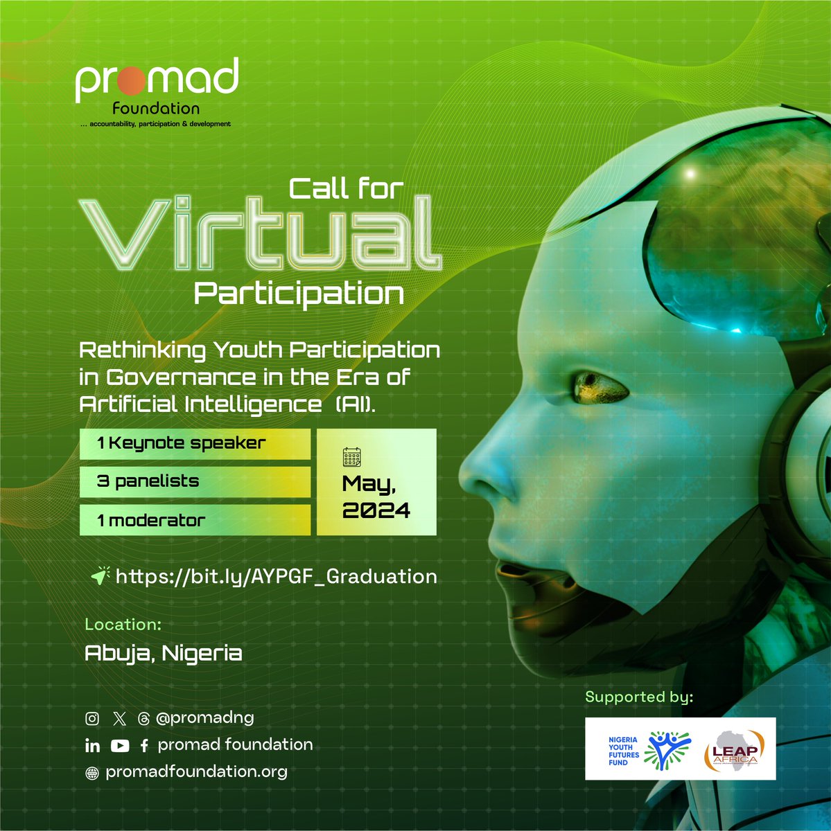 CALL FOR PARTICIPATION
We are excited to call for virtual participation in the close-out event of our Accelerating Youth Participation in Governance (AYPG) Fellowship, supported by @LEAPAfrica and the Nigeria Youth Futures Fund @ng_youthfund.
The theme of the event: 'Rethinking