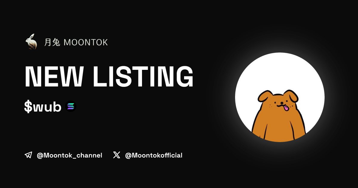 ⚡ 月兔雷霆 - Moontok Xpress

wubdog ($wub)
moontok.io/coins/wubdog

AZQZ7kGnzaXCdjuGqLy4M7tQ4FwKD4Pw1SdetZjZPqGR

LIQ: $60,940 | MC: $336,632

#altcoin #memecoins @wubdogtoken @moontokofficial