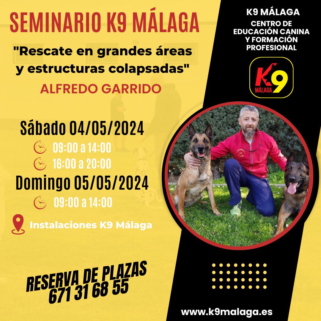 📓 𝐒𝐄𝐌𝐈𝐍𝐀𝐑𝐈𝐎 𝐊𝟗 𝐌𝐀́𝐋𝐀𝐆𝐀 🗣️ Alfredo Garrido 📓“Rescate en grandes áreas y estructuras colapsadas” 📅 4 y 5 de Mayo 2024 📍Instalaciones K9 Málaga ¡Infórmate llamando al ☎️ 671 31 68 55 o 📥 info@k9malaga.com 🔴 ⚫️🟡 #K9 #AdiestramientoCanino
