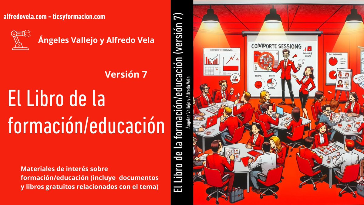 Ya está publicada en alfredovela.com/ebooks-gratis/ la versión 7 de El Libro de la formación/educación con 111 páginas. Espero que se os resulte útil. #ebook #formacion #educacion #universidad #competencias #elearning