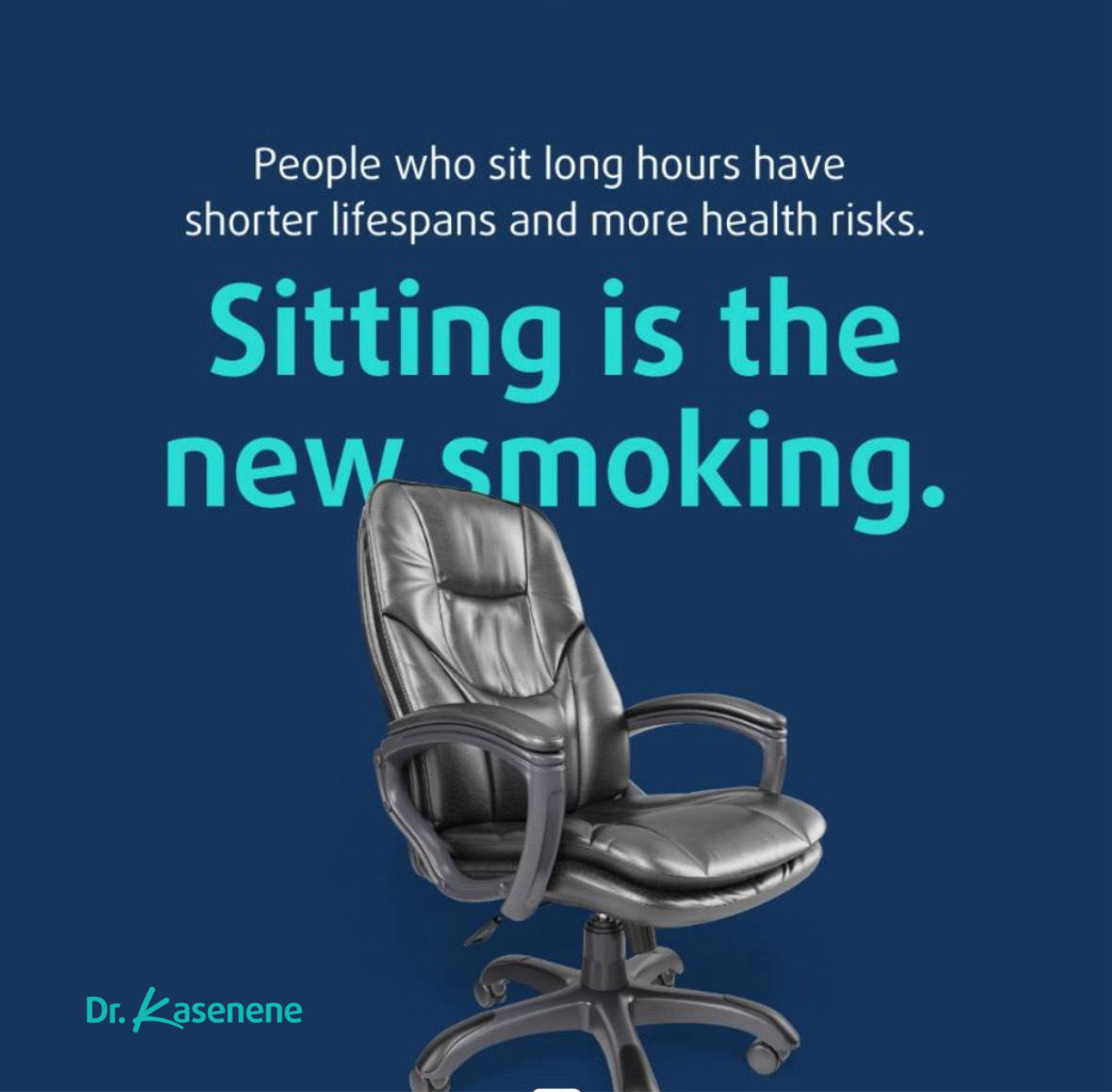 Sitting for more than an hour without moving is a bad habit we should all avoid. It promotes inflammation which drives most diseases. Sitting can therefore increase your risk for sickness and an earlier death. Walking does the opposite. Please keep this in mind always!