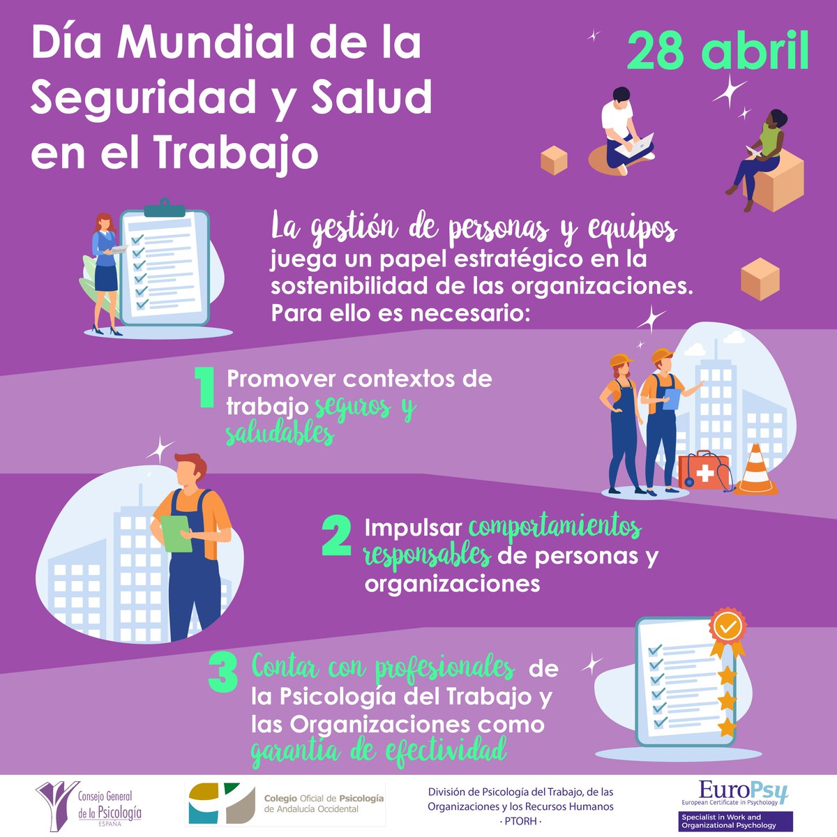 📣  En la semana en la que se conmemora el #DíaMundialSeguridadySaludenelTrabajo  hacemos hincapié en: 
✔ Gestión adecuada de personas y equipos y en la importancia para ello de ✔ contar con profesionales de la #Psicología del #Trabajo y las #Organizaciones. 
#Salud