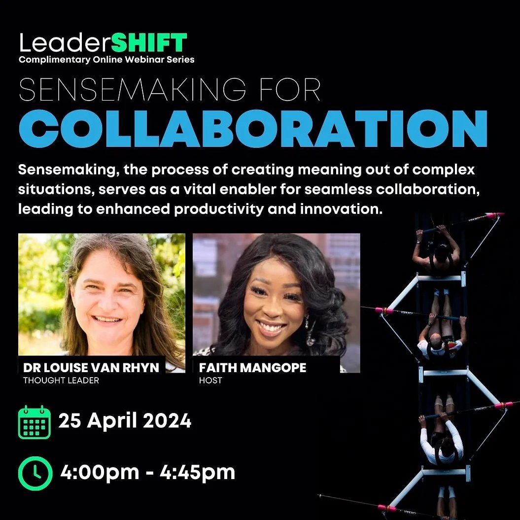 Join Dr @louisevanrhyn when exploring 'Sensemaking for #Collaboration' in the #LeaderSHIFT Webinar hosted by @FaithMangope & Stellenbosch Business Institute.  

Reserve your spot via - sbinstitute.co.za/event-details/… 

#Leadership #ThoughtLeadership #Complexity #Productivity #Innovation