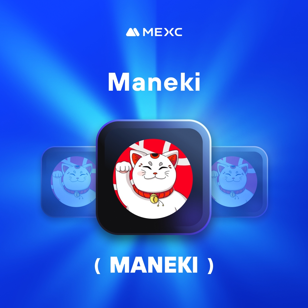 MEXC's tweet photo. 🚨#MEXC New Listing Alert!

📈 $MANEKI/USDT will be listed in the Assessment Zone at 2024-04-25 08:00 (UTC)

@UnrevealedXYZ is a memecoin on the Solana Chain

Details: https://t.co/EEiw2TLndD https://t.co/DoQun6QNoM
