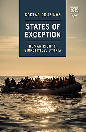 Join us for launch of @CostasDouzinas book: 'The States of Exception: biopolitics, human rights, utopia'; LSE Lecture Theatre WC2A 2AE; 8 May 2024 6.30pm. Free but must register: lse.ac.uk/sociology/even… @BirkbeckUoL @BirkbeckLaw @BirkbeckLawSoc @LSEnews @WarwickCCLS @SLS_Journal