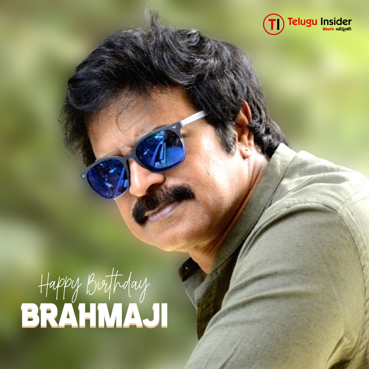 Happy Birthday to the incredibly talented @actorbrahmaji! Wishing you a fantastic year ahead and continued success in all your upcoming projects.

#HappyBirthdayBrahmaji #HBDBrahmaji #Brahmaji #TeluguInsider