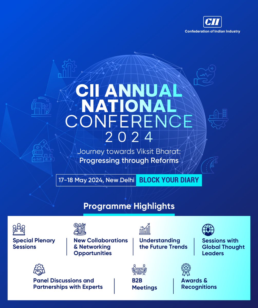 Get ready for the CII Annual National Conference 2024! As India sets its sight on faster #growth and rising incomes for all, thought leaders will deliberate on its progress on #competitiveness, inclusiveness, #Innovation, globalisation and #Sustainability through continued policy