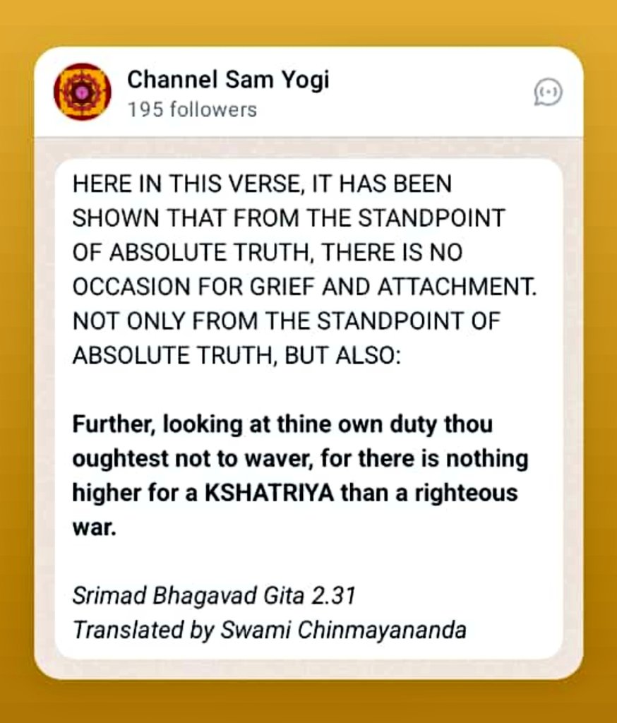 Further, looking at thine own #duty thou oughtest not to waver, for there is nothing higher for a KSHATRIYA than a righteous #war.

Srimad Bhagavad #Gita 2.31
Translated by Swami #Chinmayananda 

#war #peace #srimadbhagavadgita #yoga #samyogi #swamichinmayananda