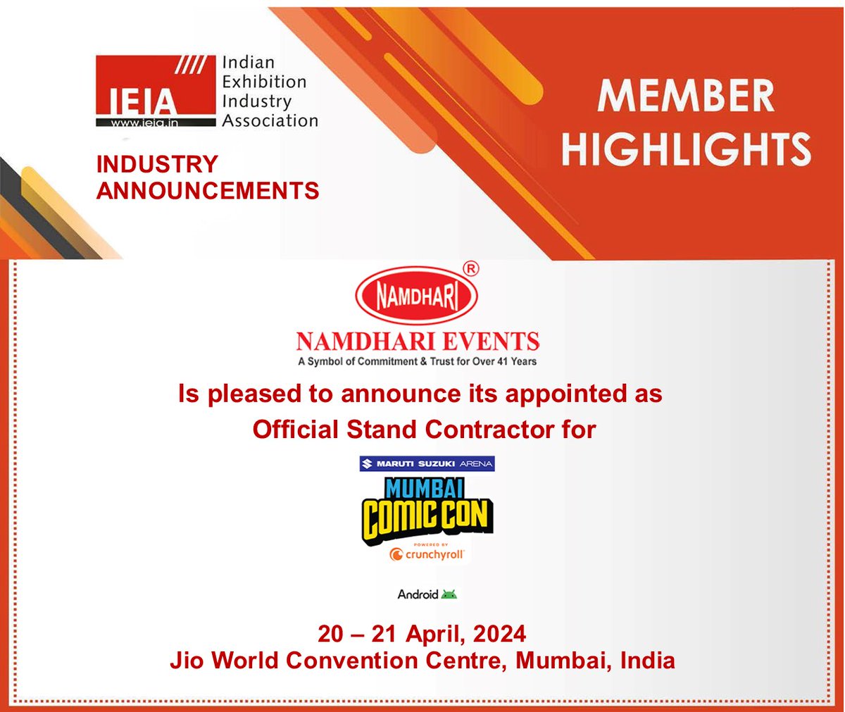 𝗜𝗡𝗗𝗨𝗦𝗧𝗥𝗬 𝗔𝗡𝗡𝗢𝗨𝗡𝗖𝗘𝗠𝗘𝗡𝗧- IEIA Member- Namdhari Events N Promotions Pvt Ltd has been appointed as Official Stand Contractor for Comicon India Mumbai, held in Jio World Convention Centre, Mumbai. For more details: namdharievents.com #Namdhari #IEIA