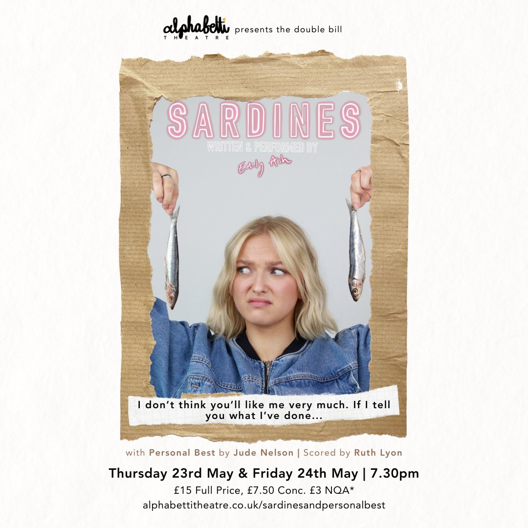 'I don't think you'll like me very much. If I tell you what I've done...' Sardines by Emily Ash and will be showing as part of a double bill at Alphabetti Theatre 🗓️ Thursday 23rd May & Friday 24th May at 7.30pm 🎟️ Tickets £3-£15 alphabettitheatre.co.uk/sardinesandper…