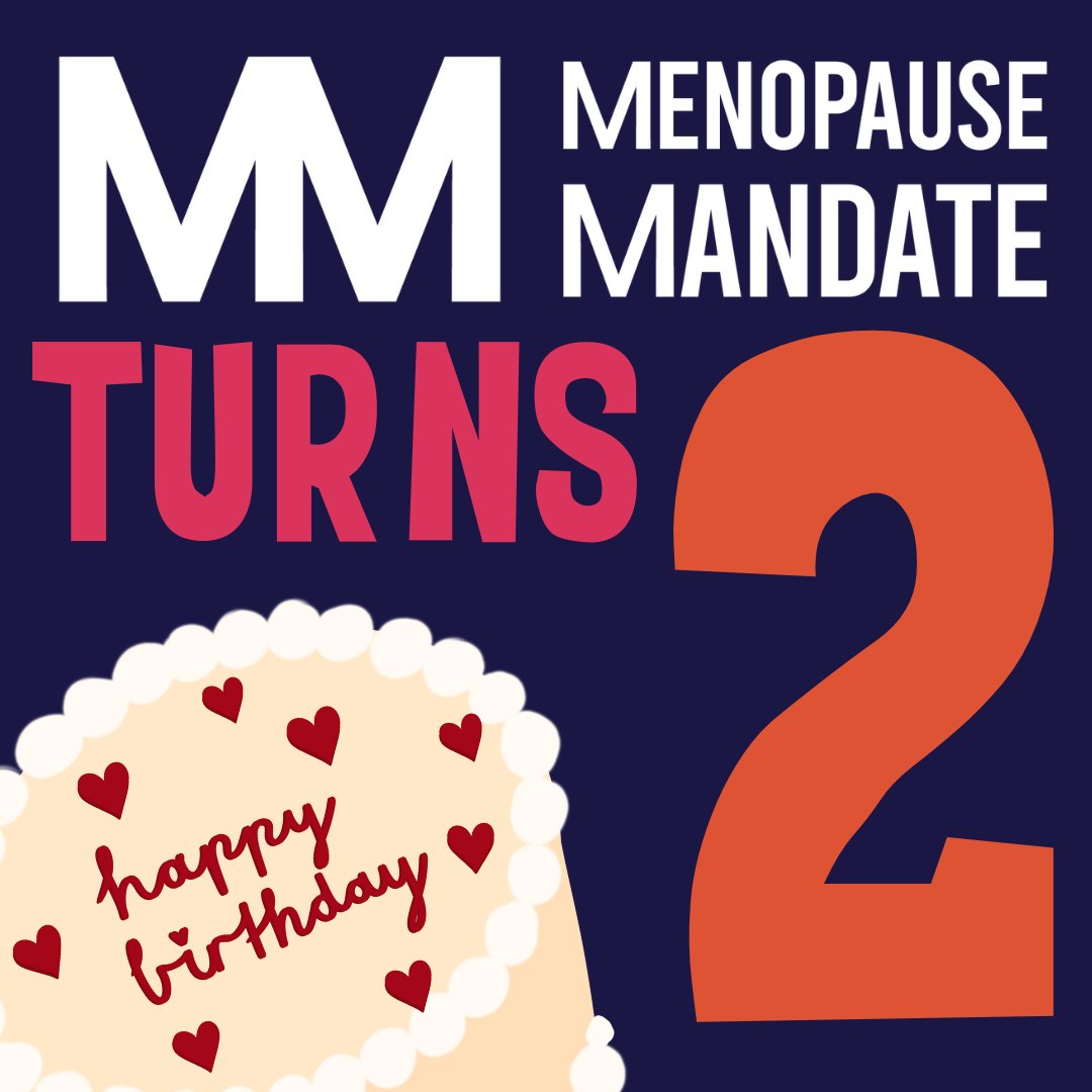 #MenopauseMandate is turning 2 today! Big shoutout to everyone who has supported us on this journey, including our amazing Patrons, Advocates, Experts, and all our Supporters. Our #40plus campaign is launching next month! Stick with us and stay tuned for more updates. 🎂🥳