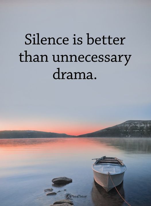 #silence #dramaqueens #innerpeace