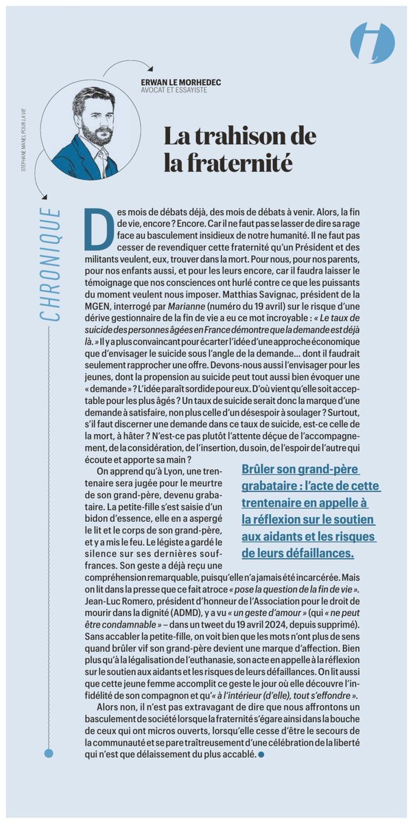 Les déclarations publiques de partisans de l'euthanasie devraient susciter la condamnation. L'aveuglement et la lâcheté ambiante les en préservent. Elles révèlent pourtant, outre leur individualisme, un mépris constant du grand âge. Ma chronique pour @LaVieHebdo