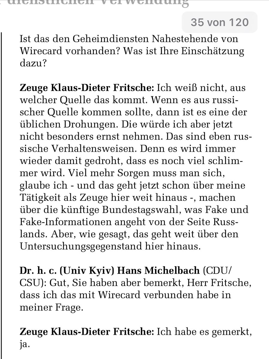 78
Ja, offenbar, die Marsalek Wirecard Geschichte hat sich zu einer „bedeutenden“ „großen Spionage-Geschichte“ entwickelt👇
Diese Info - aus russ Quelle - erhielt der PUA vmtl in der geheimen Wieland Befragung, die unmittelbar vor Fritsches Befragung am 15.4.2021 stattfand.